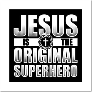 Jesus the hero Posters and Art